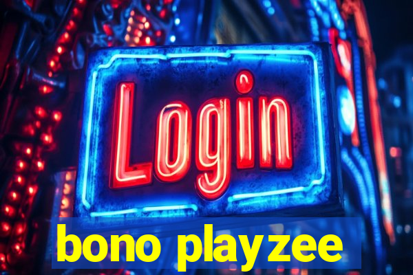 bono playzee